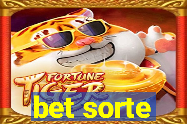 bet sorte